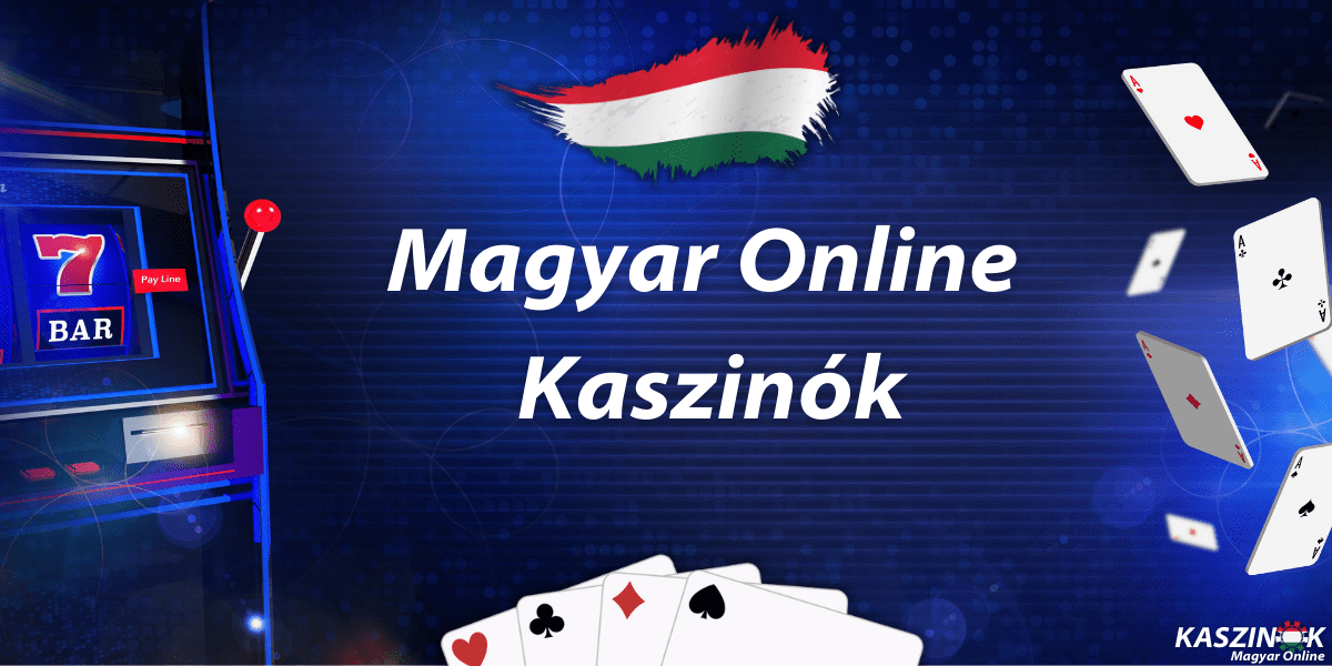 Kaszinó oldalak magyar játékosoknak - Az online szerencsejáték világában