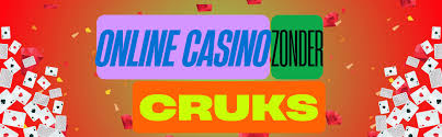 Casino zonder CRUKS in Nederland Ontdek de Mogelijkheden -721086731 Casino zonder CRUKS in Nederland Ontdek de Mogelijkheden -721086731