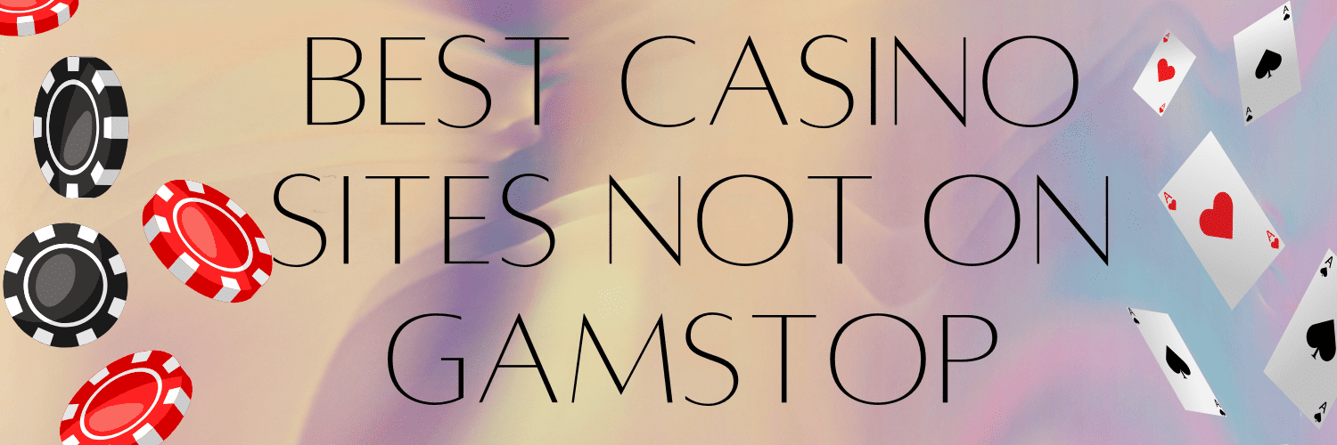 Discover UK Sites Not on GamStop A Guide to Online Gambling