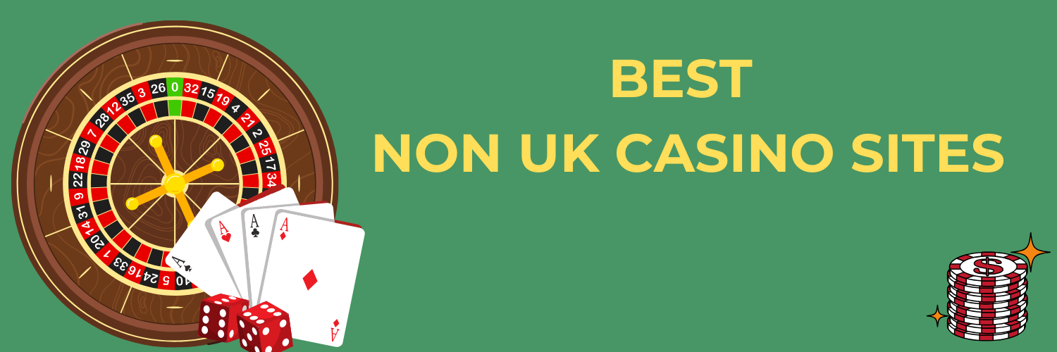 Exploring Non-UK Casinos The Ultimate Guide to Casino Entertainment Outside the UK Exploring Non-UK Casinos The Ultimate Guide to Casino Entertainment Outside the UK