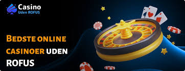 Bedste Online Casino uden ROFUS - Spil Uden Begrænsninger Bedste Online Casino uden ROFUS - Spil Uden Begrænsninger