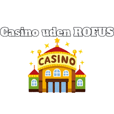 Udforskning af Online Casino Uden om Rufus En Guidet Tur