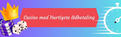 Casino Hurtig Udbetaling Hvad Du Skal Vide Casino Hurtig Udbetaling Hvad Du Skal Vide